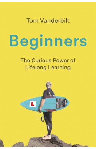 Beginners - The Curious Power of Lifelong Learning